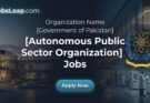 Autonomous Public Sector Organization Jobs 2026
